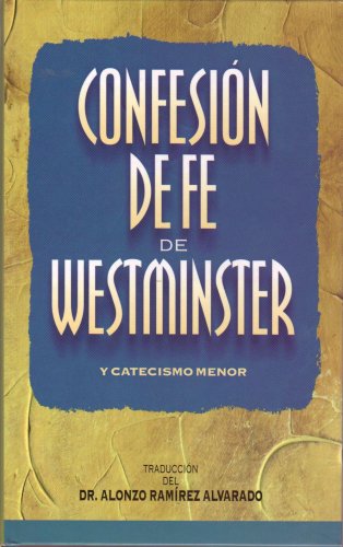 La Confesión de Fe de Westiminster